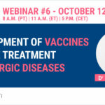Webinar #6 - Development of Vaccines for the treatment of Allergic Diseases - Dr. Reber