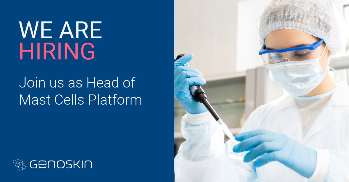 We are hiring. Join Genoskin as Head of Mast Cells Platform.