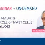 Webinar Mast cells and anaphylaxis: emerging mechanisms & pathways
