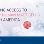 Expanding access to primary human mast cells in North America